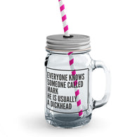 Everyone Knows Mason Jar